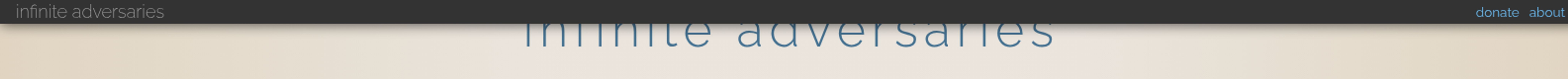 Infinite Adversaries
